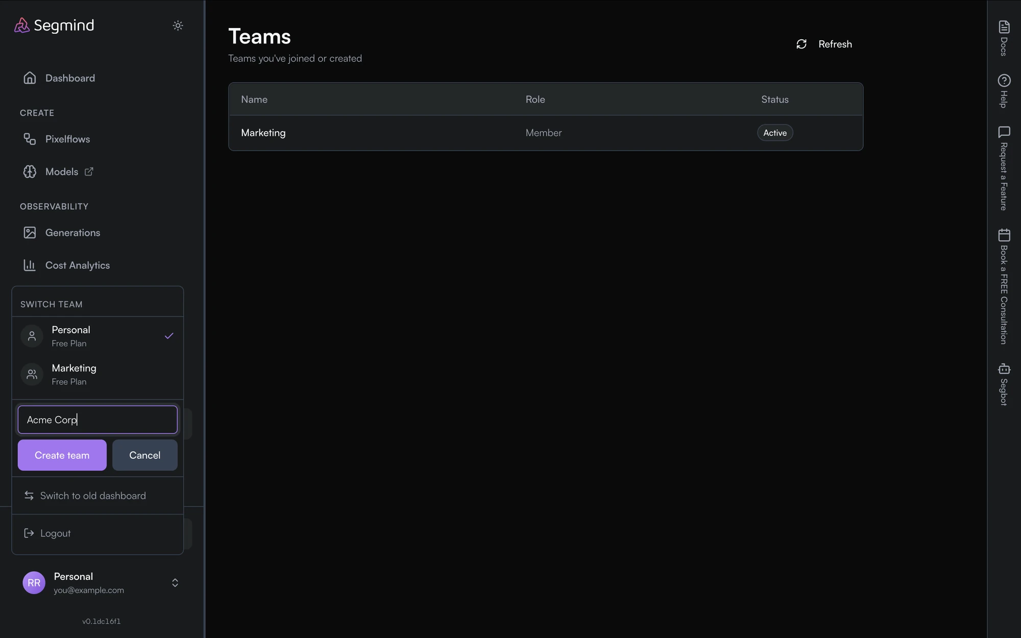 The workspace switcher with the New team form open, a team name typed into the field, and Create team and Cancel buttons below it